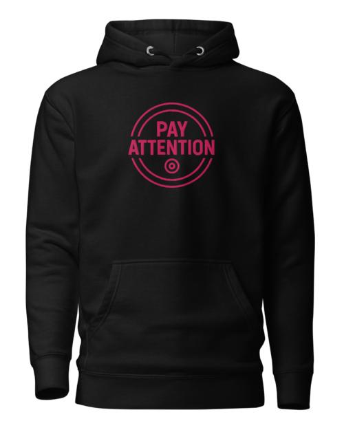Pay Attention: To Your Circle 01 – Unisex Hoodie – Pink