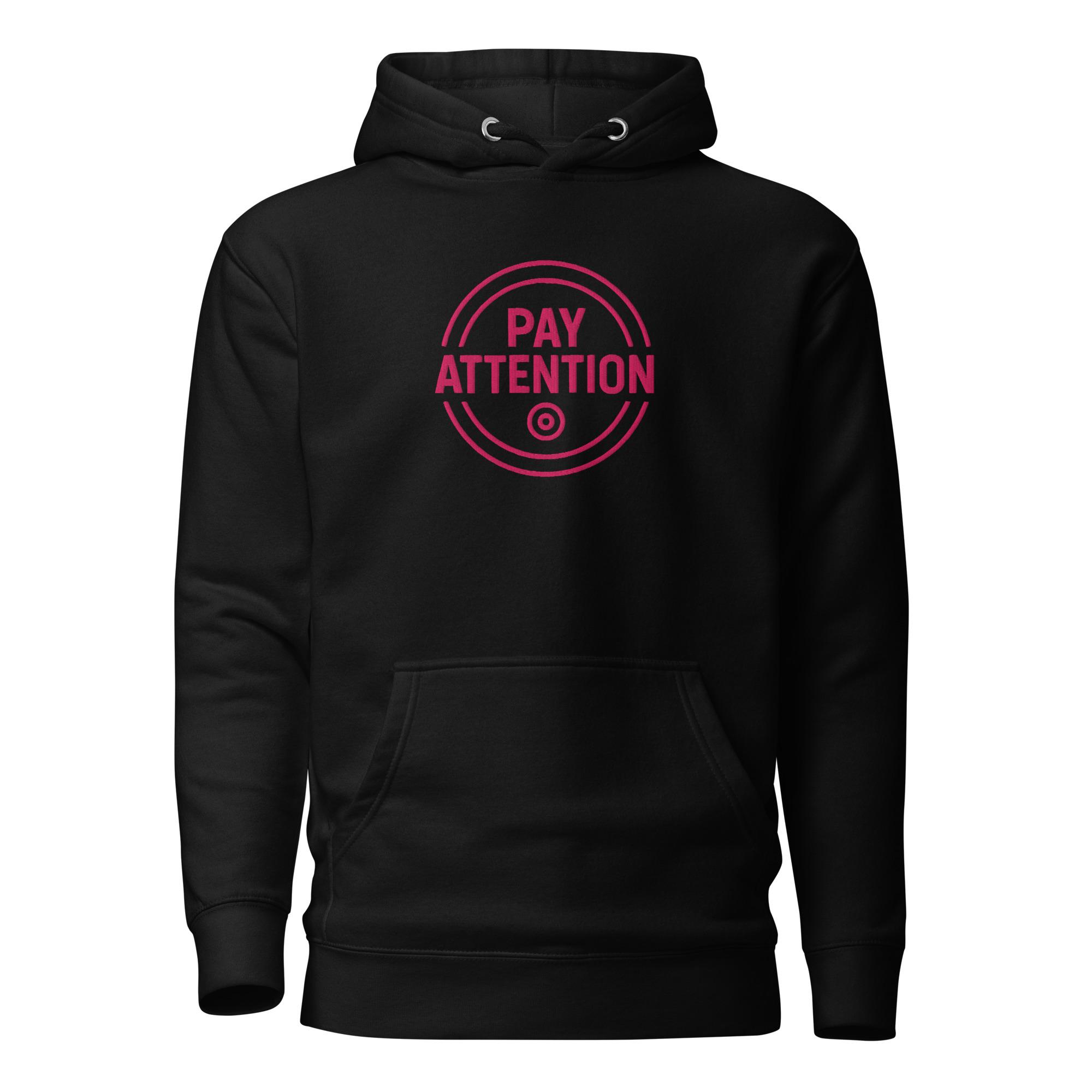 Pay Attention: To Your Circle 01 – Unisex Hoodie – Pink